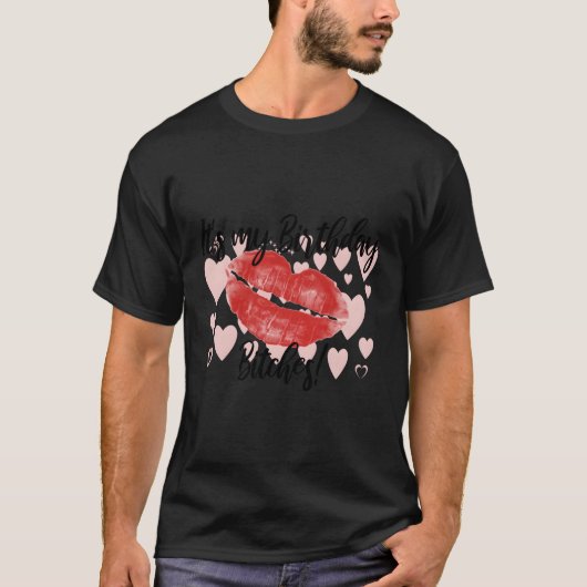 Het is mijn verjaardag teef t-shirt (Voorkant)