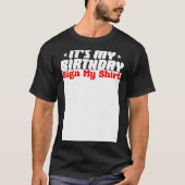 Het is mijn verjaardag, teken mijn shirt (Voorkant)