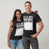 Het is mijn verjaardagsbord voor mijn Shirt (Unisex)