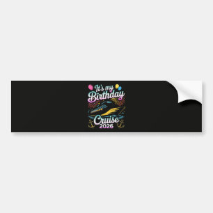 Het is mijn verjaardagscruise 2026 Verjaardag Crui Bumpersticker