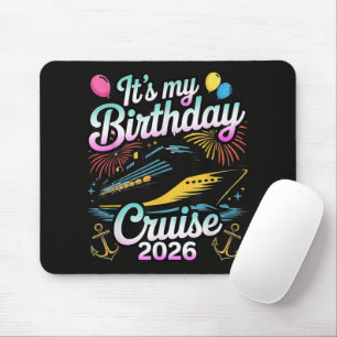 Het is mijn verjaardagscruise 2026 Verjaardag Crui Muismat