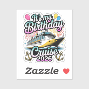 Het is mijn verjaardagscruise 2026 Verjaardag Crui Sticker