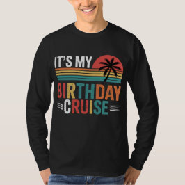Het Is Mijn Verjaardagscruise Retro Zonnebril T-shirt