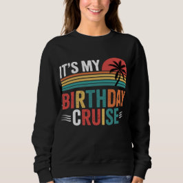 Het Is Mijn Verjaardagscruise Retro Zonnebril Trui