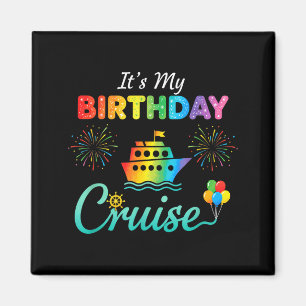 Het is mijn verjaardagscruise, verjaardagscruise s magneet