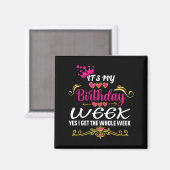 Het is mijn verjaarsweek Ja ik krijg de hele week Magneet (Voorkant / Achterkant)