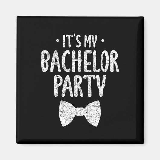 Het is mijn vrijgezellenfeest bruiloft bruidegom g magneet (Voorkant)