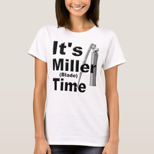 Het is Miller Blade Time | Grappig, nieuwigheid T-shirt (Voorkant)