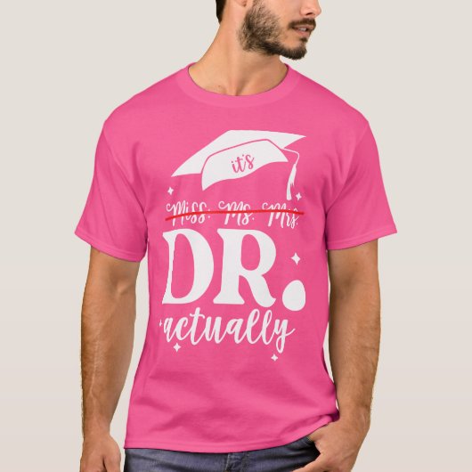Het is Miss Mrs. Dr. Dr. Dr. App eigenlijk T-shirt (Voorkant)