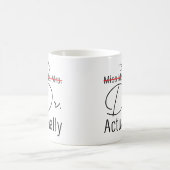 Het is Miss Mrs. Dr. Eigenlijk Funny Doctor Koffiemok (Center)