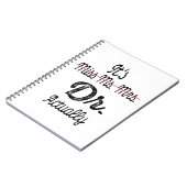 Het is Miss Mrs Dr. Eigenlijk Phd Afstuderen Docto Notitieboek (Linkerzijde)