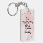 Het is Miss Mrs Dr. Eigenlijk Phd Afstuderen Docto Sleutelhanger (Voorkant Links)