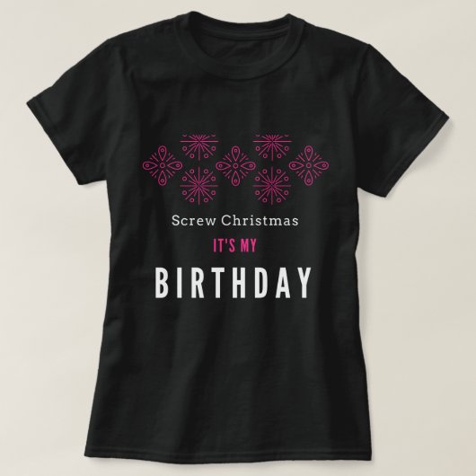 Het is m'n kerstfeest. t-shirt (Design voorkant)