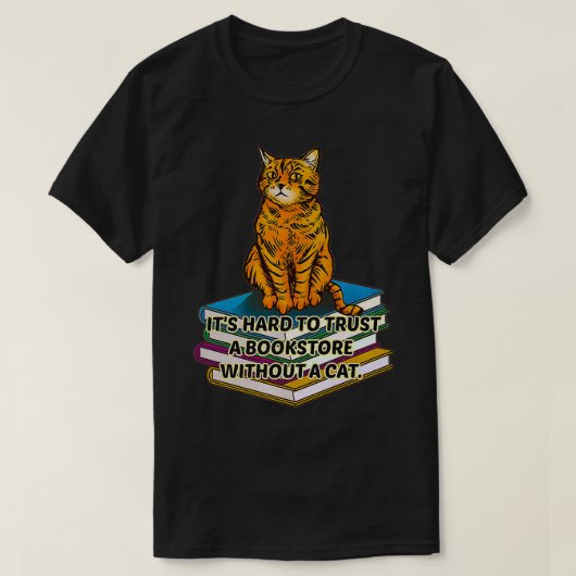 Het is moeilijk om een boekwinkel te vertrouwen zo t-shirt (Design voorkant)