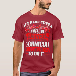 Het is moeilijk om een dialyse technicus grappig g t-shirt
