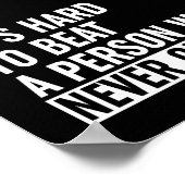 Het is moeilijk om iemand te slaan die nooit opgee poster (Hoek)