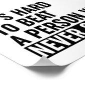 Het is moeilijk om iemand te slaan die nooit opgee poster (Hoek)