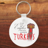 Het is moeilijk om met adelaars te slikken... sleutelhanger (Voorkant)