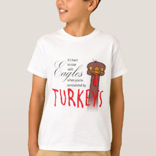 Het is moeilijk om met adelaars te slikken... t-shirt