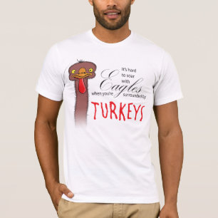 Het is moeilijk om met adelaars te zomen wanneer.. t-shirt