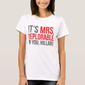 Het is Mrs. Deedwillig voor je, Hillary T-shirt (Voorkant)