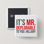 Het is Mrs. Deedwillig voor je, Hillary Vierkante Button 5,1 Cm (Voorkant /achterkant)