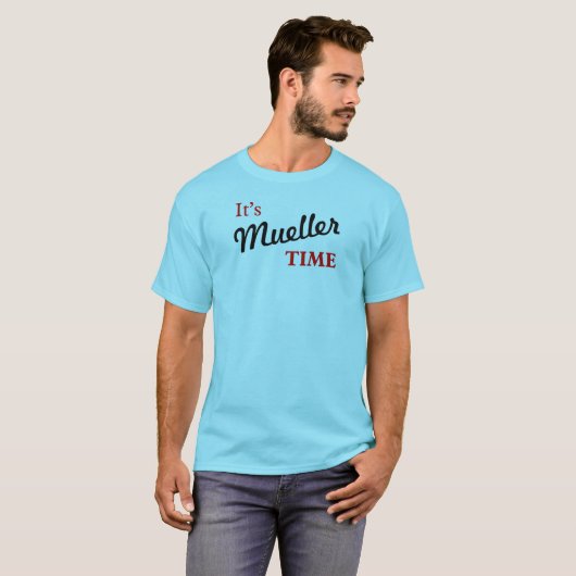 Het is Mueller Tijd T-shirt (Voorkant volledig)