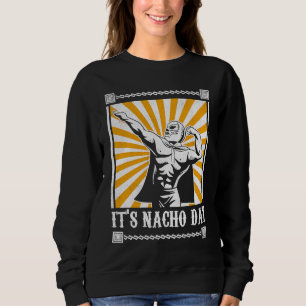 Het is Nacho-dag Funny Lucha Libre 1 Trui
