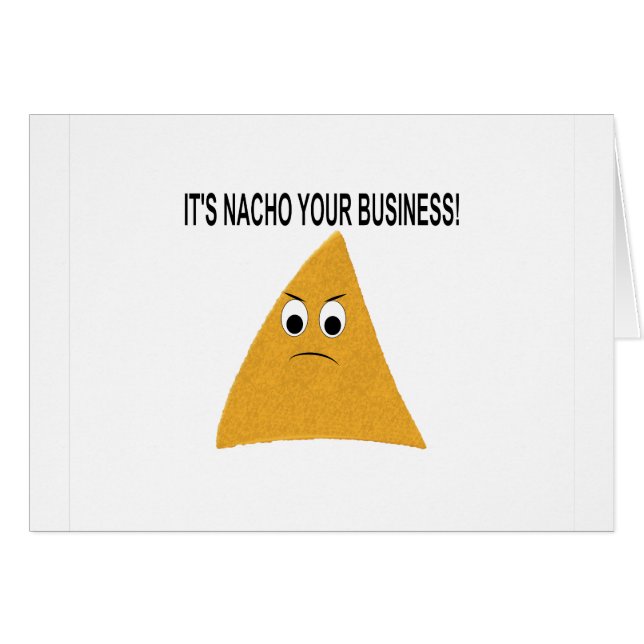 Het is Nacho Your Business (Voorkant Horizontaal)
