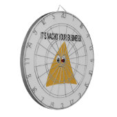 Het is Nacho Your Business Dartbord (Voorkant Links)