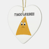 Het is Nacho Your Business Keramisch Ornament (Links)
