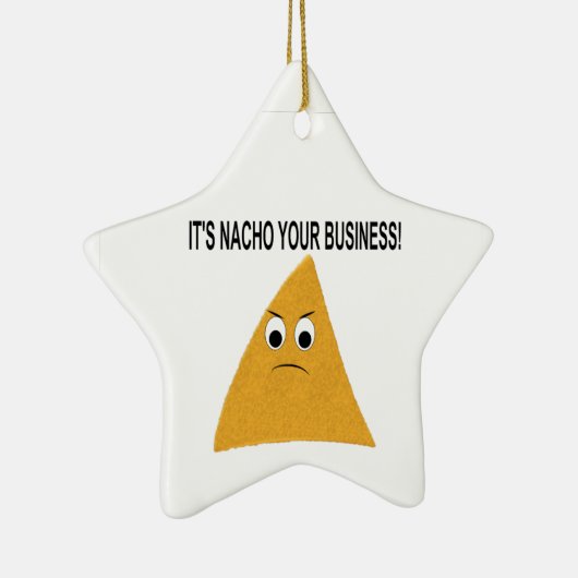 Het is Nacho Your Business Keramisch Ornament (Rechts)