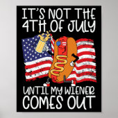 Het is niet 4 juli tot mijn Weiner uitkomt - F Poster (Voorkant)
