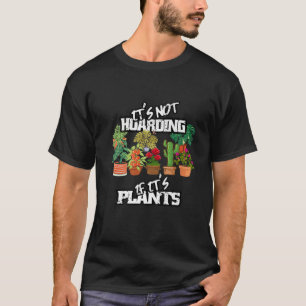 Het is niet aan het hoede als zijn Planten boerent T-shirt