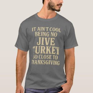 Het is niet cool om daar zo dicht bij Turkije te z T-shirt