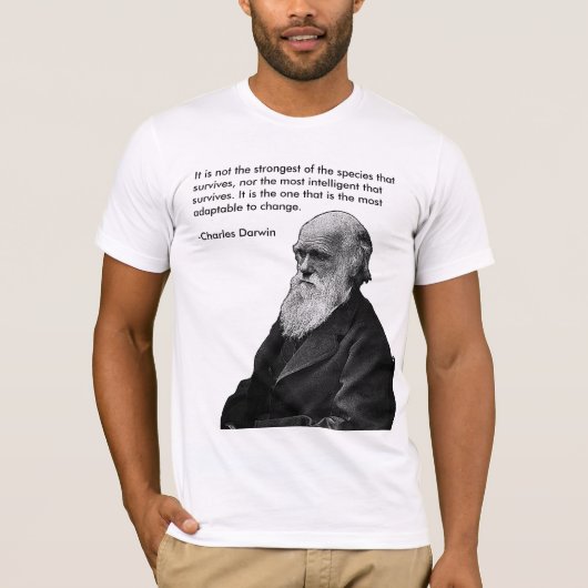 Het is niet de sterkste.... -Charles Darwin T-shirt (Voorkant)