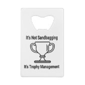 Het is niet de trofeebeheer van het eten. creditkaart flessenopener (Achterkant)