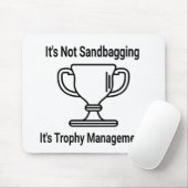 Het is niet de trofeebeheer van het eten. muismat (Met muis)