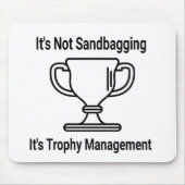 Het is niet de trofeebeheer van het eten. muismat (Voorkant)