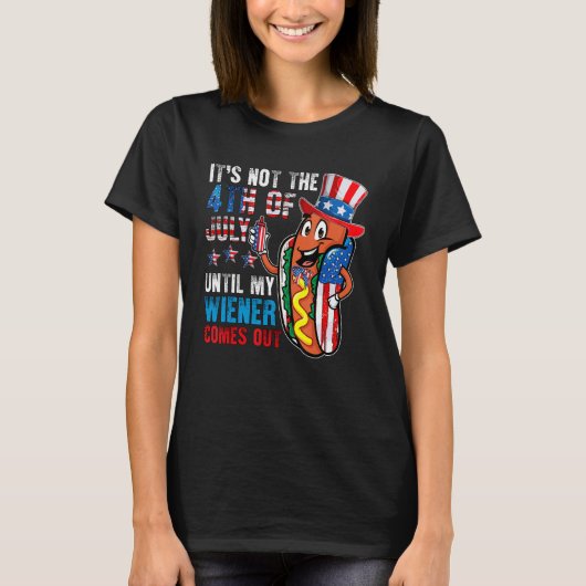 Het is niet de vierde juli tot mijn vrouw er uitko t-shirt (Voorkant)
