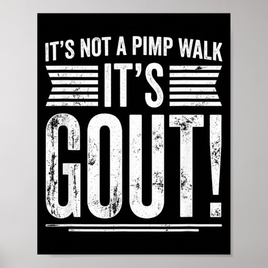 Het Is Niet Een Wandeling Jicht Grappige Oude Man Poster (Voorkant)