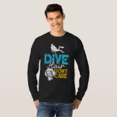 Het is niet erg dat vrouwen scuba diver worden t-shirt (Voorkant volledig)