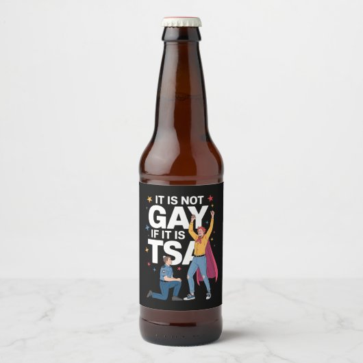 Het is niet gay als het TSA Funny Security Airline Bier Etiket (Voorkant)