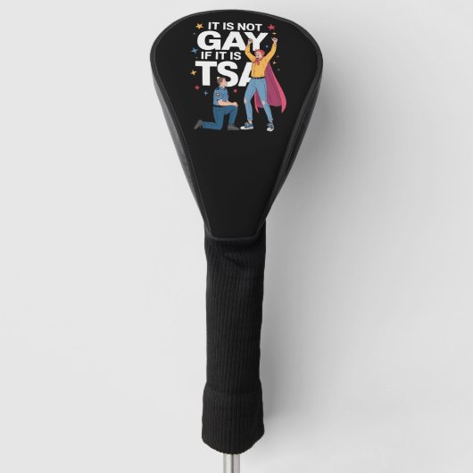 Het is niet gay als het TSA Funny Security Airline Golfheadcover (Voorkant)
