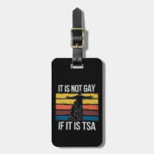 Het is niet gay als het TSA Security LGBTQ Pride i Bagagelabel (Voorkant verticaal)