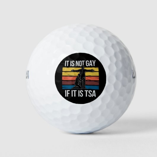 Het is niet gay als het TSA Security LGBTQ Pride i Golfballen (Voorkant)