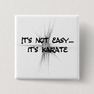 Het is niet gemakkelijk - Karate Grey Round Button