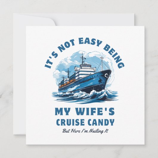 Het is niet gemakkelijk om de Cruise Snoep Husband Kaart (Voorkant)