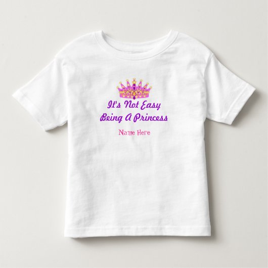 "Het is niet gemakkelijk om een prinses te zijn" T Kinder Shirts (Voorkant)