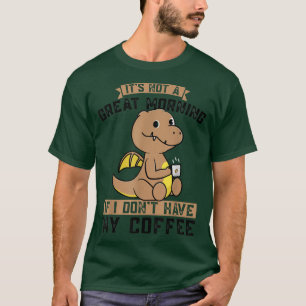 Het is niet geweldig als ik geen Dinos-drink voor T-shirt